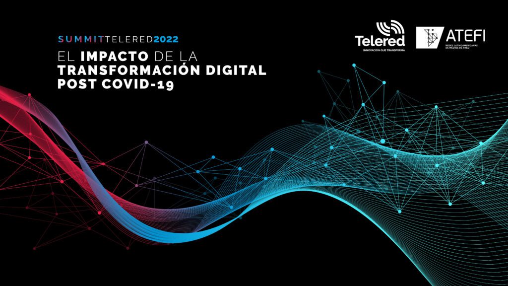 El primer Summit Telered analizará el impacto de la transformación digital en la banca y el comercio electrónico - Vida Digital con Alex Neuman