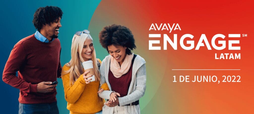 Avaya Invita a Disfrutar de una Experiencia Total en su Evento Anual Avaya ENGAGE Latam 2022 - Vida Digital con Alex Neuman