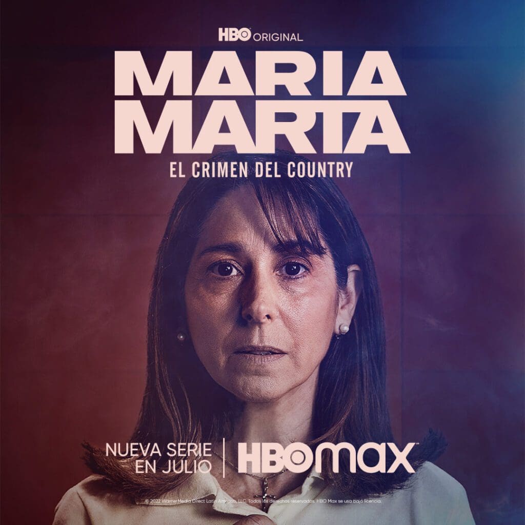 ‘María Marta: El Crimen Del Country’, la serie basada en uno de los crímenes más conmocionantes de Argentina, llega a HBO MAX en julio - Vida Digital con Alex Neuman