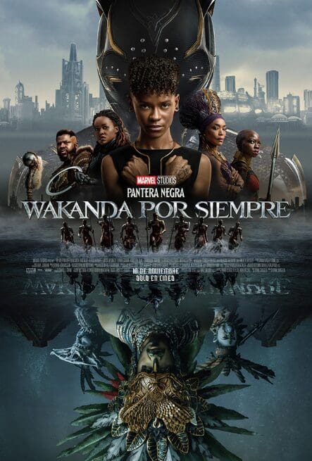 Marvel Studios presenta un nuevo póster y un nuevo tráiler de Pantera Negra: Wakanda Por Siempre - Vida Digital con Alex Neuman