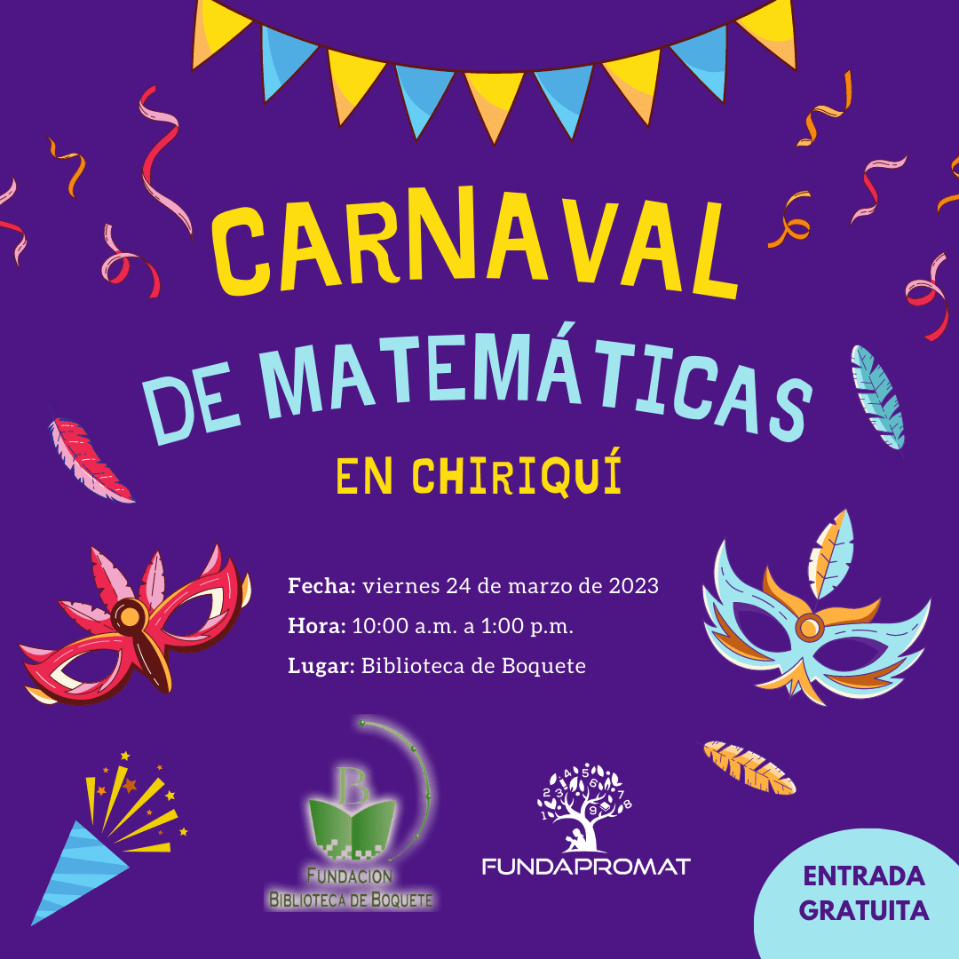 Provincia de Chiriquí recibirá el primer Carnaval de Matemáticas fuera de  la Ciudad de Panamá - Vida Digital